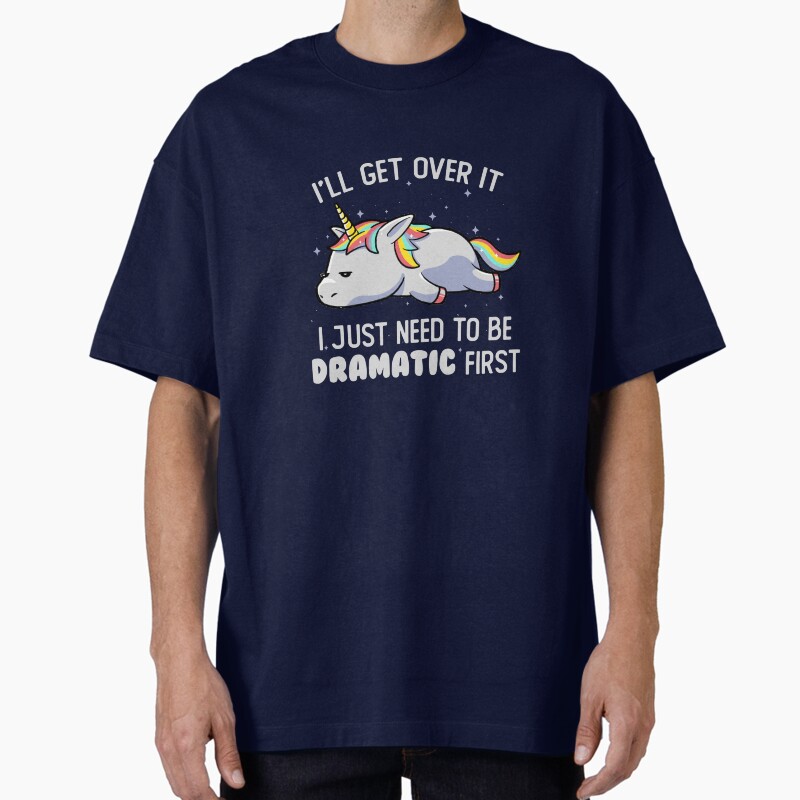 I Just Need To Be Dramatic Lazy Unicorn Gift Unisex Graphic T Shirt  Short Sleeve Tee Everyday Casual Wear