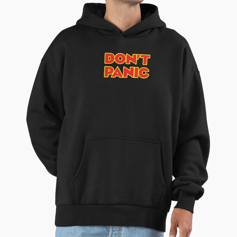 Don'T Panic Unisex Hoodie Pullover Casual Streetwear Graphic Print