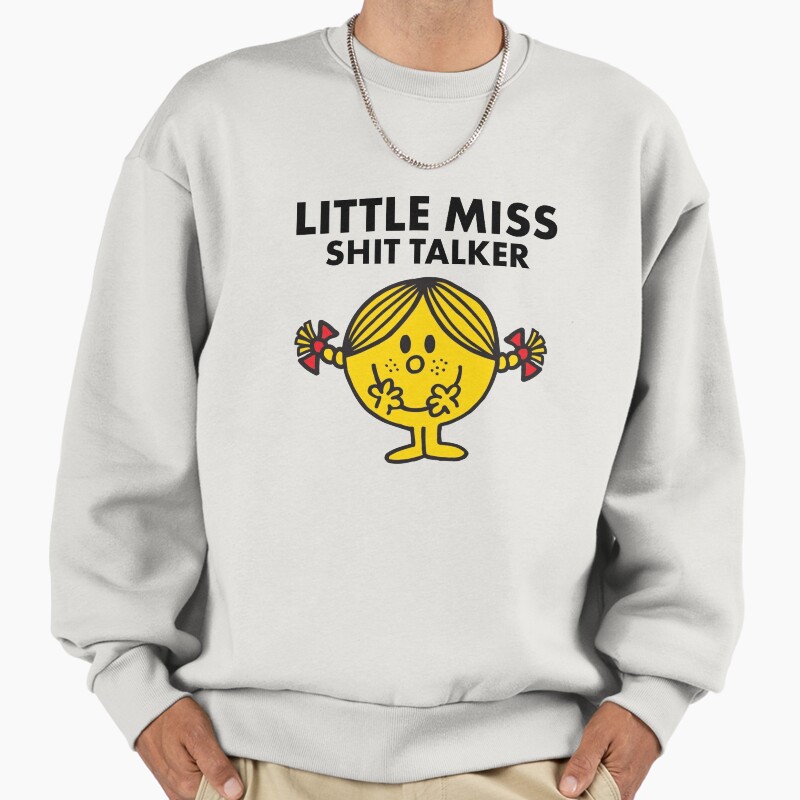 Little Miss Shit Talker  Unisex Sweater Crewneck Pullover Casual Streetwear Graphic Print