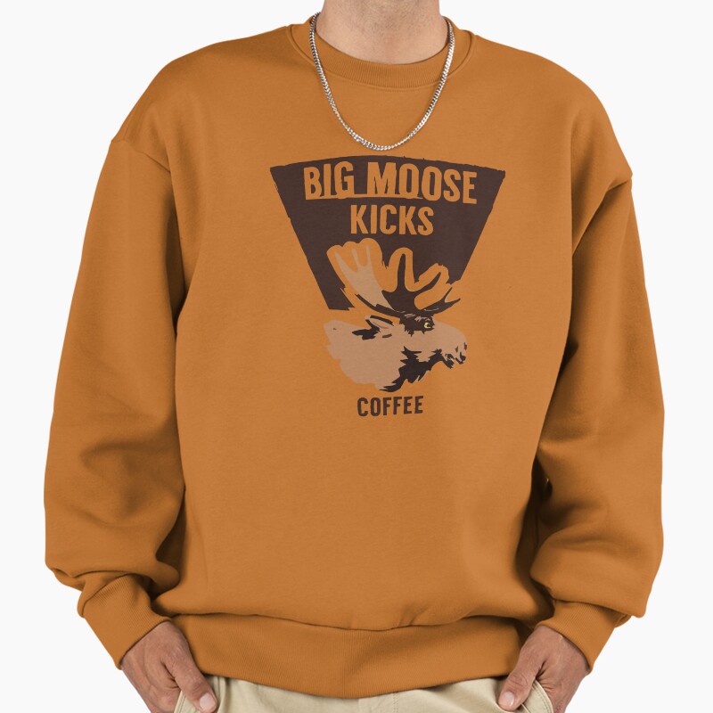 Big Moose Kicks Coffee Unisex Sweater Crewneck Pullover Casual Streetwear Graphic Print