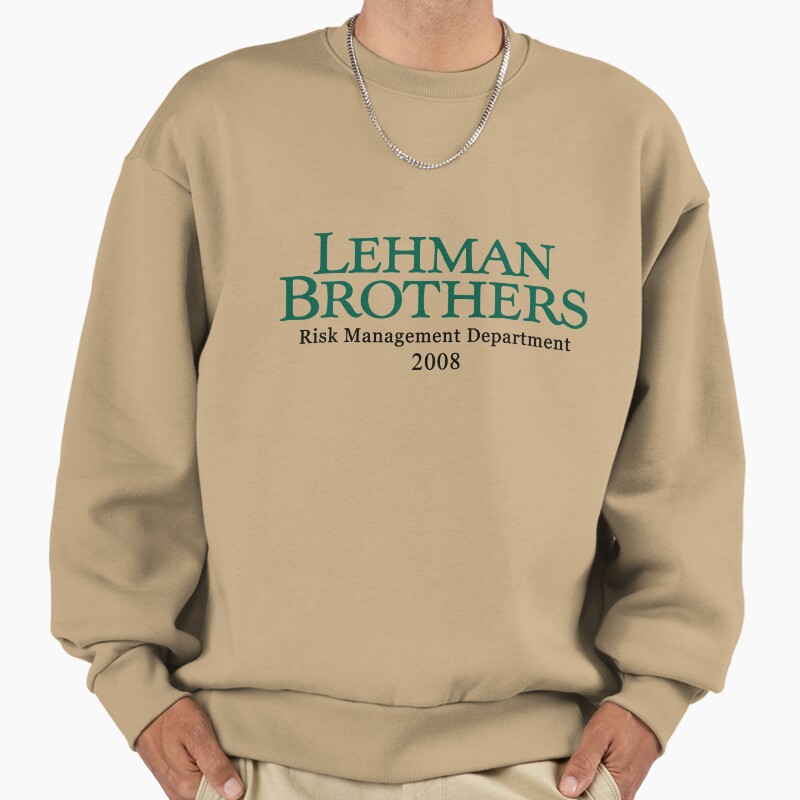 Lehman Brothers Risk Management 2008 Financial Crisis Intern Unisex Sweater Crewneck Pullover Casual Streetwear Graphic Print
