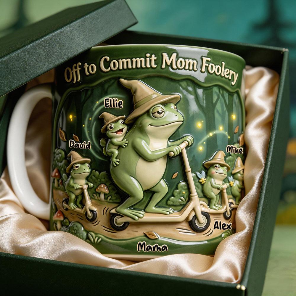 Personalized Off To Commit Mom Foolery Frog Mug, Custom Kids Names Cup, Mother'S Day Gift, 3d Inflated Effect Print 2d Mug, Funny Frog Lover Mom Gift
