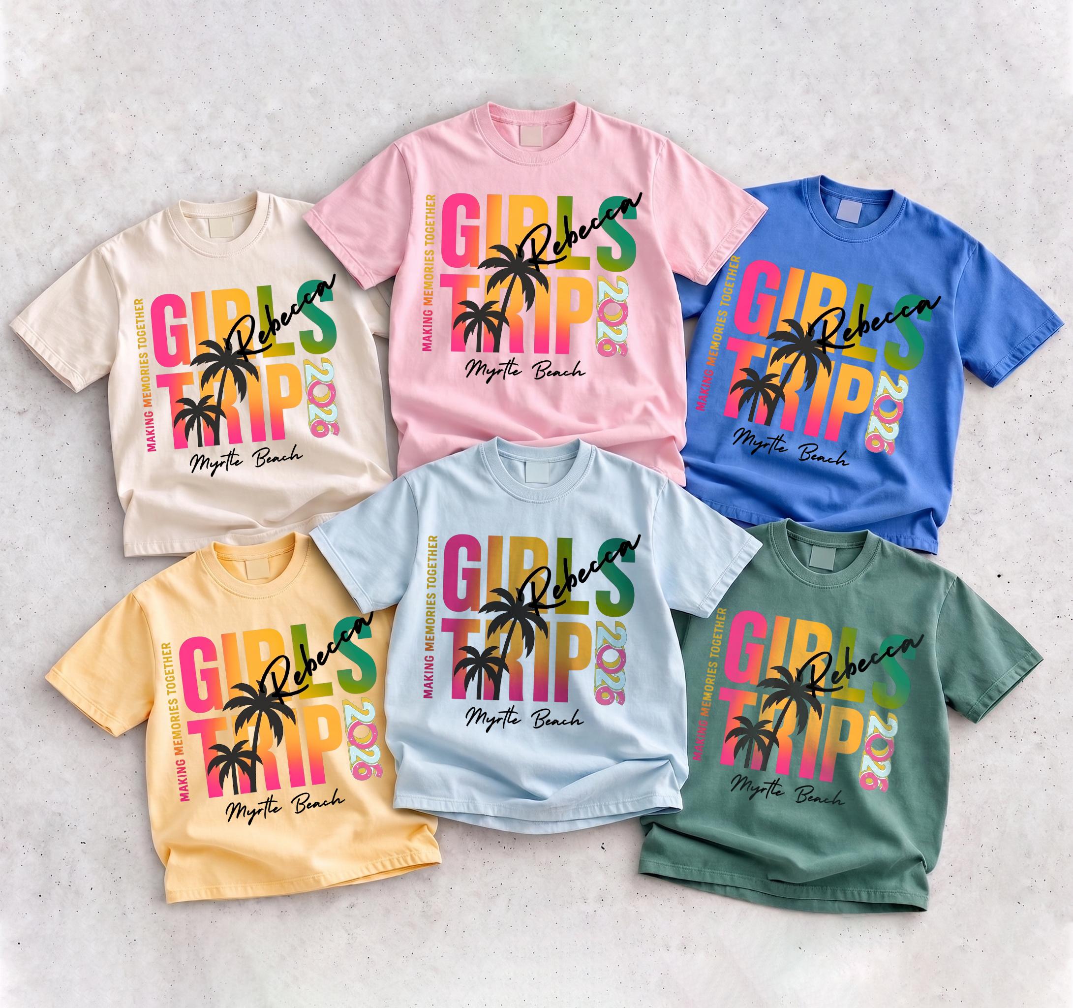 Personalized Girls Trip Shirt 2026 Custom Girls Group Vacation Tee For Bachelorette Party & Matching Travel Outfits Myrtle Beach Vacation Clothes Retro Summer Aesthetic Matching Tee For Besties Custom Name Girls Trip Apparel