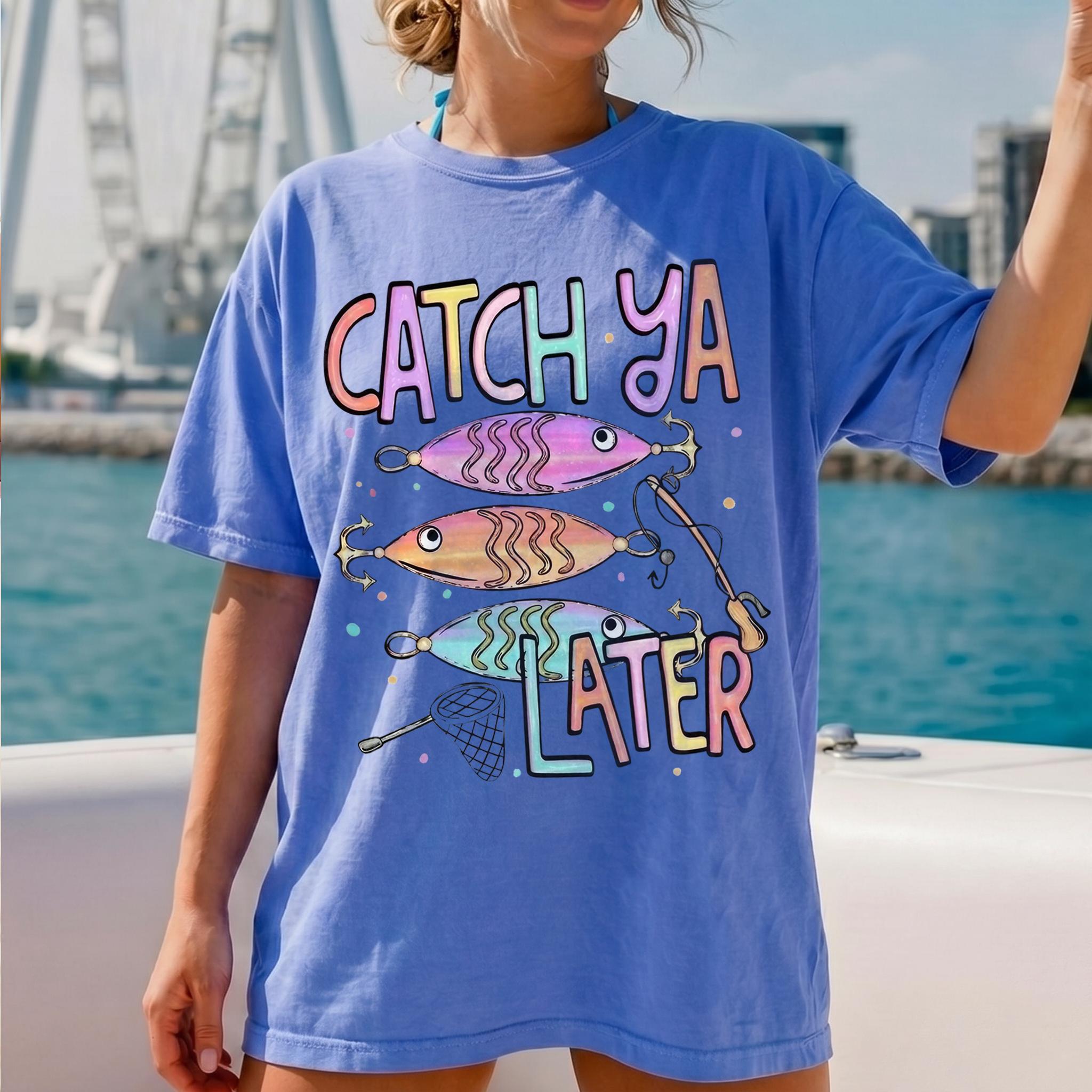 Catch Ya Later Fishing Shirt Pastel Fishing Summer Fishing Shirt Design Graphic Tee Preppy Coastal Lake Stripes Design Summer Vacation Aesthetic T-Shirt For Women Cute Outdoors Lake Life Clothing