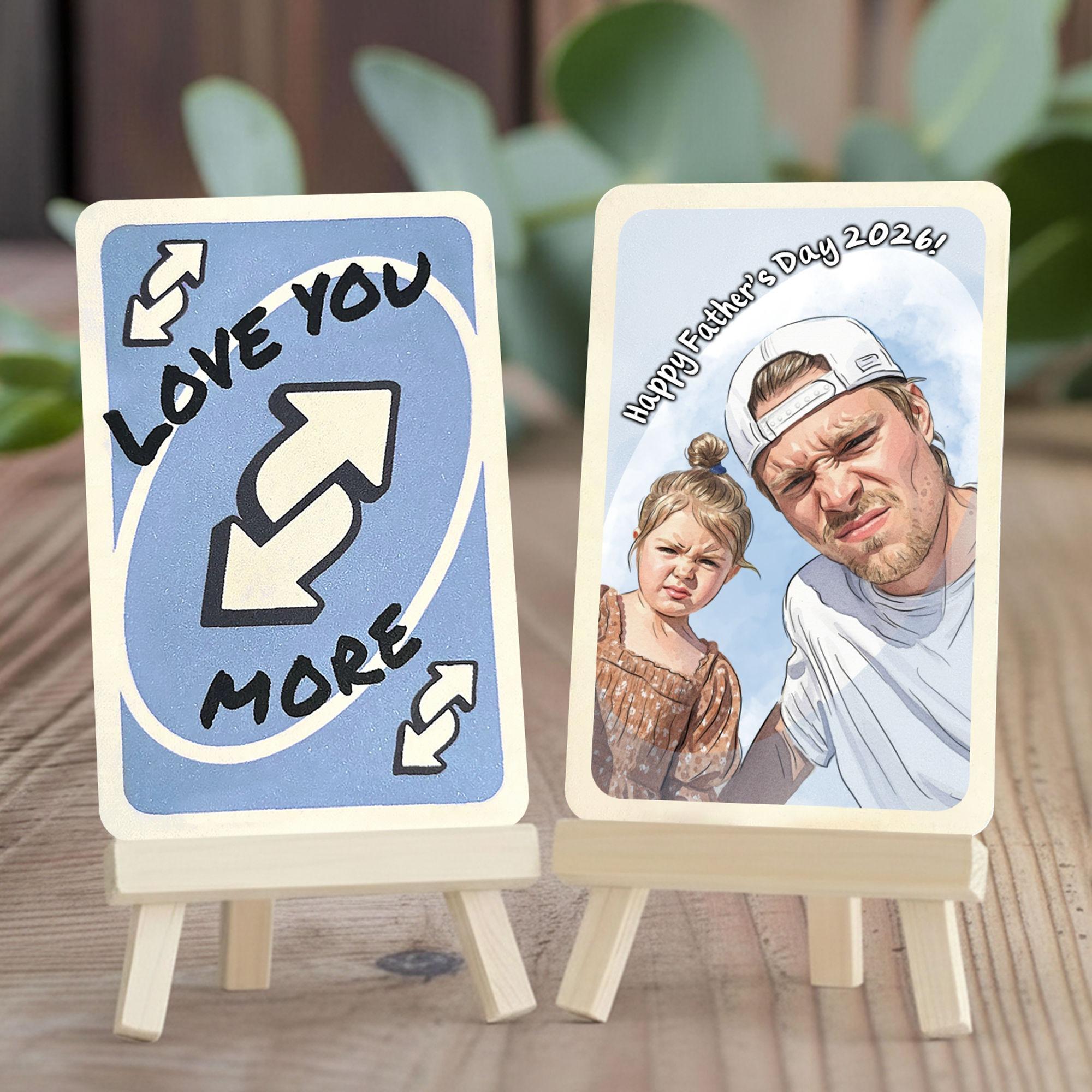 Custom Personalized Uno Card, Funny Reverse Card Parody Photo Plaque, Love You More Desk Decor, Miniature Easel Portrait Art, Custom Memory Card Display