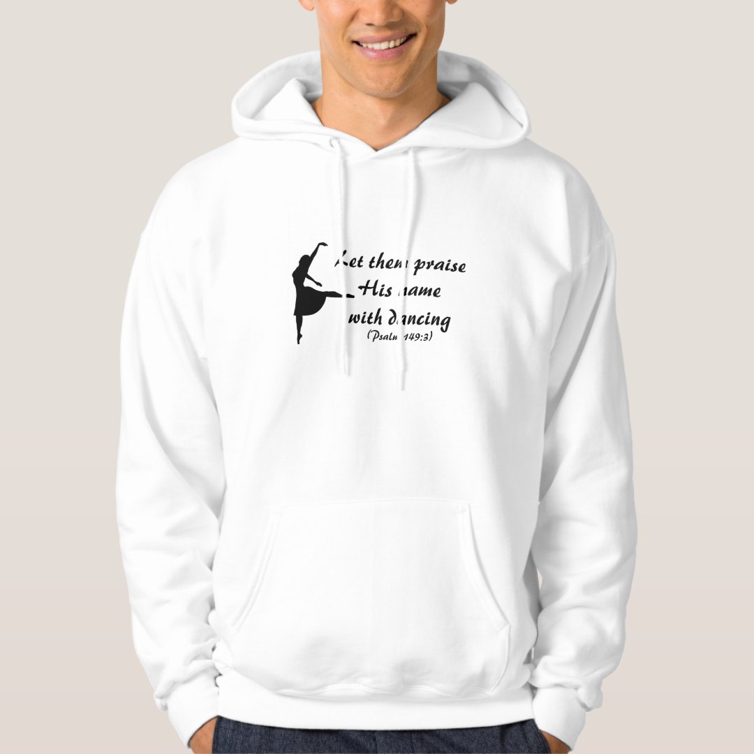 Praise Him With Dancing Hoodie