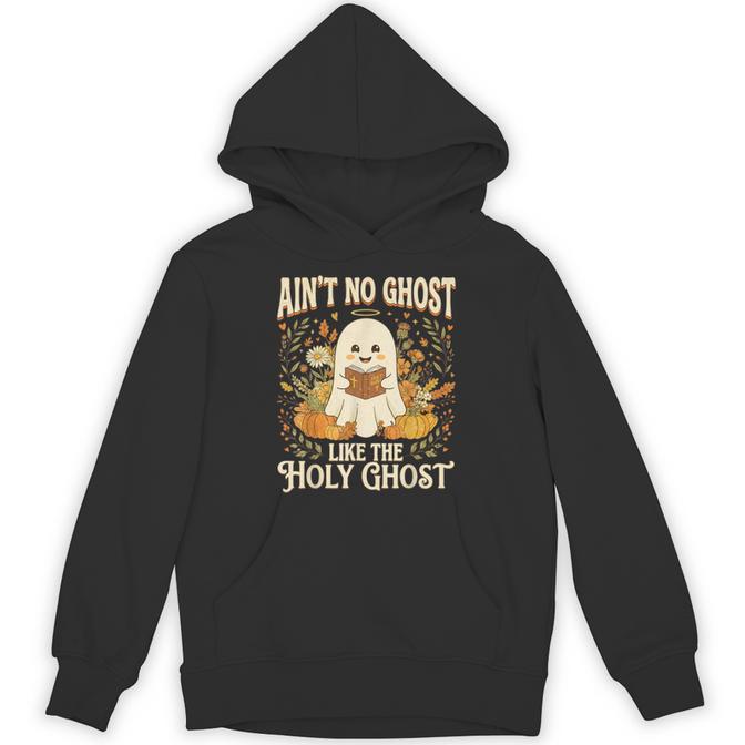 Ain'T No Ghost Like The Holy Ghost Spooky Halloween Hoodie