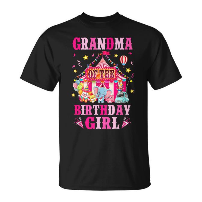 Grandma Of The Birthday Girl Circus Carnival Family Party T-Shirt