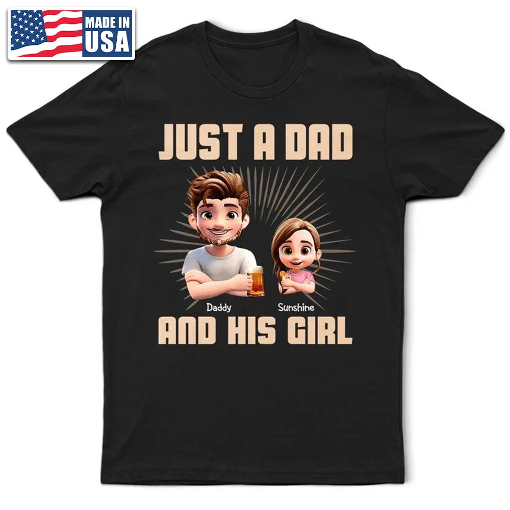 Just A Dad And His Girl 3d Effect Crossed Arms - Personalized T Shirt