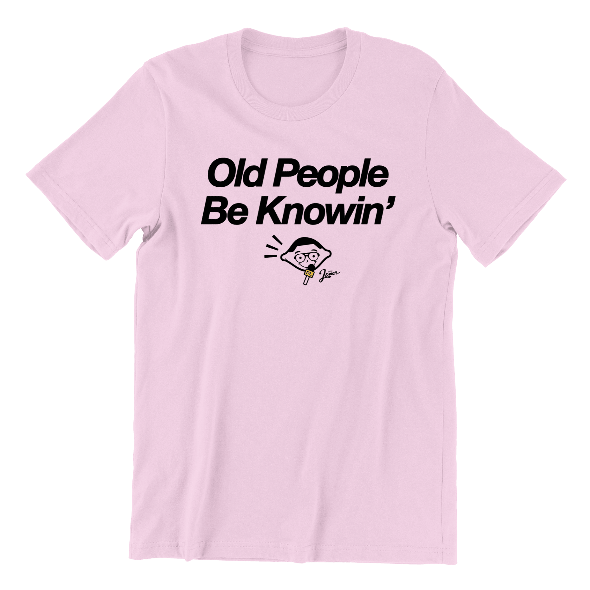 Old People Be Knowin' Funny Quote T-Shirt