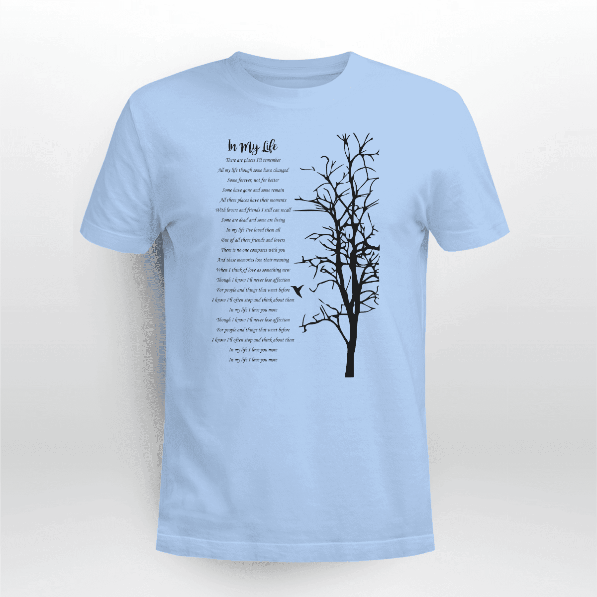 Inspirational Tree Life Poem T-Shirt